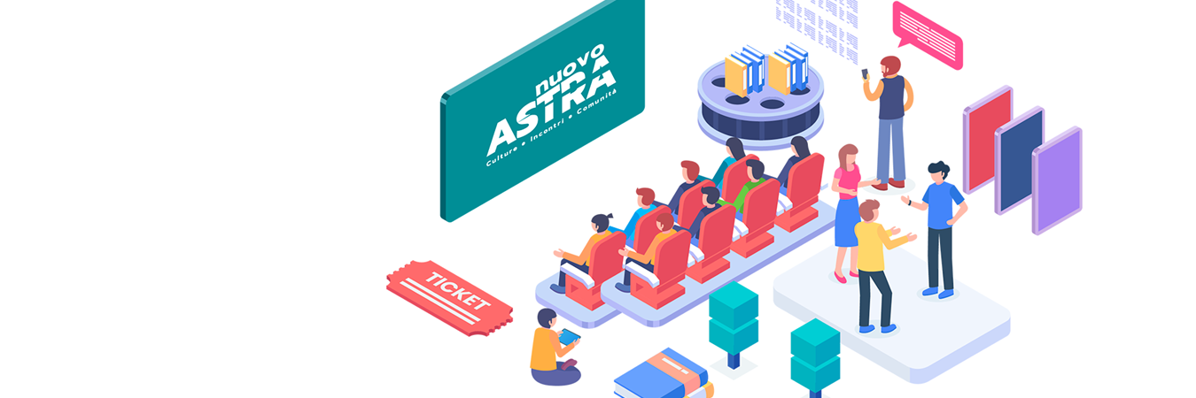 Nuovo Astra | Culture, incontri, comunità